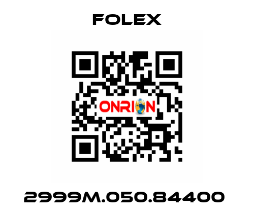 2999M.050.84400  Folex