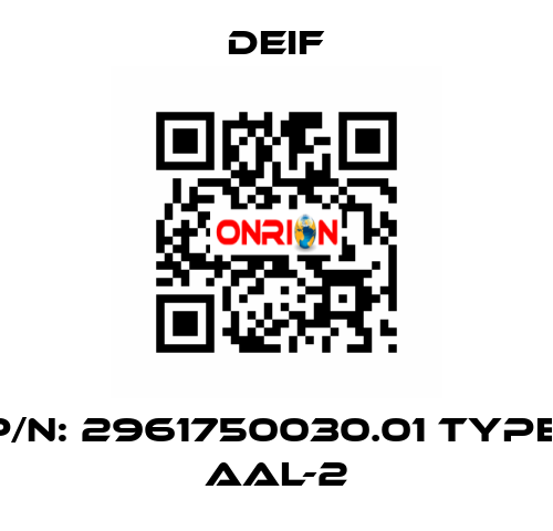 P/N: 2961750030.01 Type: AAL-2 Deif