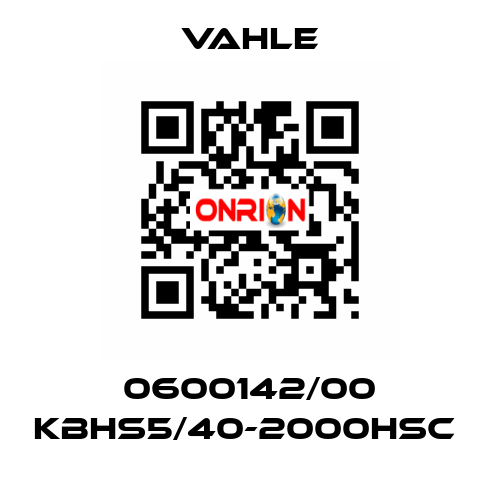 0600142/00 KBHS5/40-2000HSC  Vahle