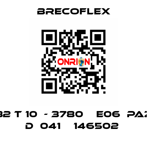 32 T 10  - 3780    E06  PAZ  D  041    146502  Brecoflex