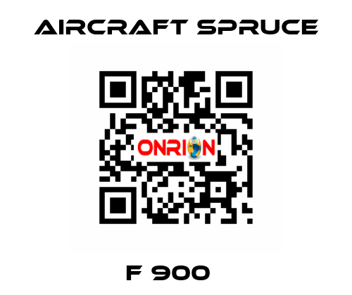 F 900   Aircraft Spruce