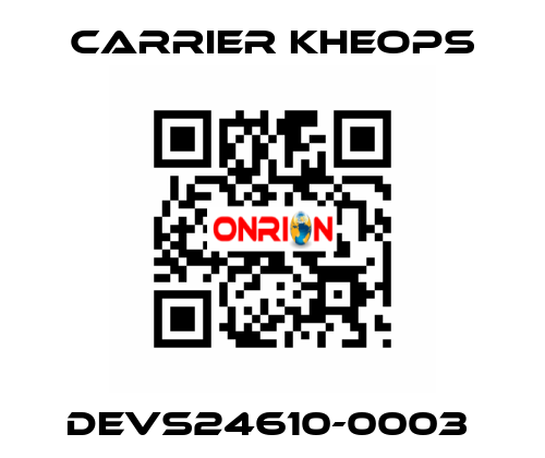 DEVS24610-0003  Carrier Kheops