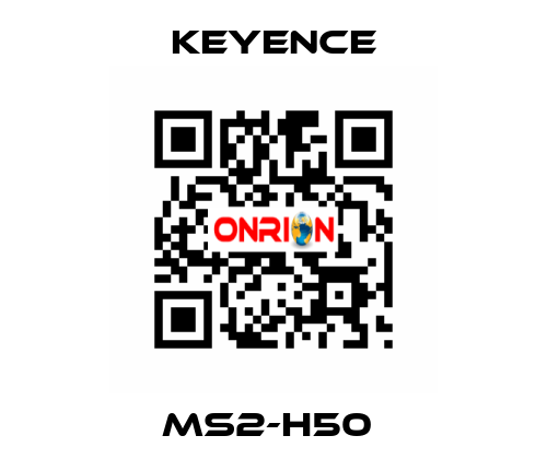 MS2-H50  Keyence