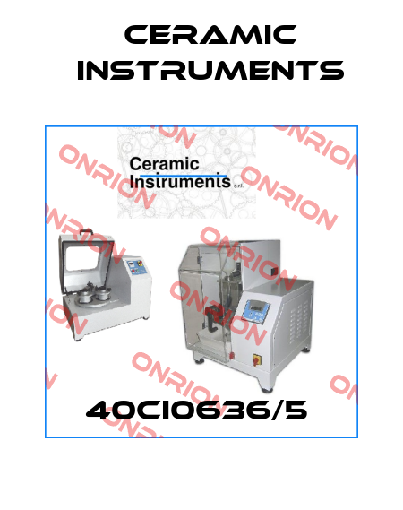 40CI0636/5  Ceramic Instruments