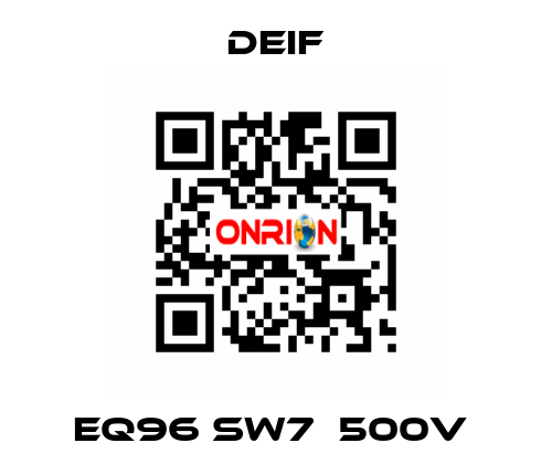 EQ96 sw7  500V  Deif