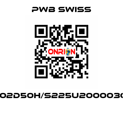 1202D50H/S225U20000302  PWB Swiss