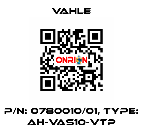 P/n: 0780010/01, Type: AH-VAS10-VTP Vahle