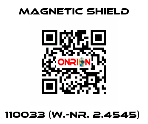 110033 (W.-Nr. 2.4545)  Magnetic Shield