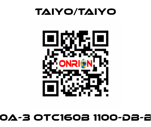 10A-3 OTC160B 1100-DB-B  TAIYO/TAIYO