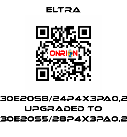 EL30E20S8/24P4X3PA0,2+C upgraded to EL30E20S5/28P4X3PA0,2+C Eltra