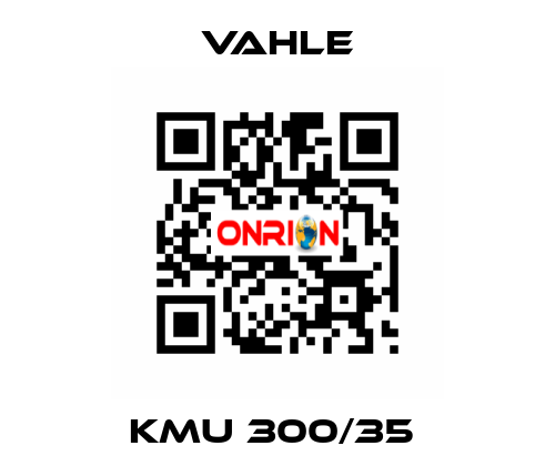 KMU 300/35  Vahle