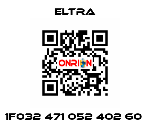 1F032 471 052 402 60  Eltra