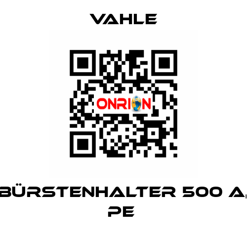 Bürstenhalter 500 A, PE  Vahle