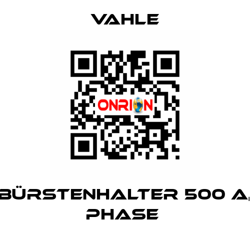 Bürstenhalter 500 A, Phase  Vahle