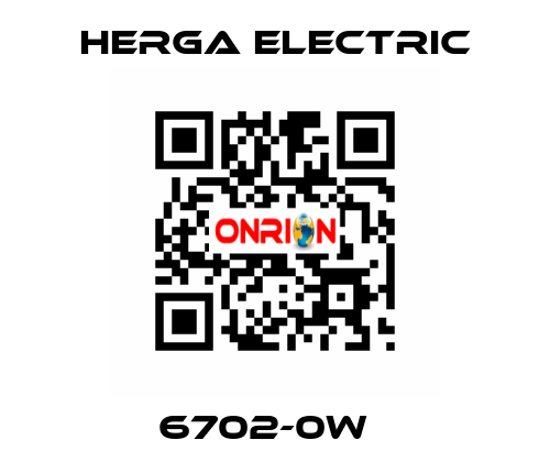 6702-0W   Herga Electric