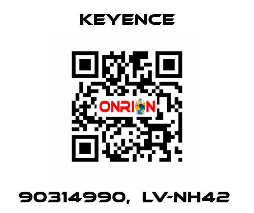 90314990,  LV-NH42  Keyence