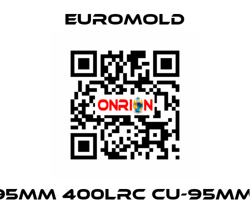 95MM 400LRC CU-95MM  EUROMOLD