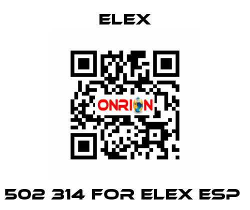 502 314 FOR ELEX ESP  Elex