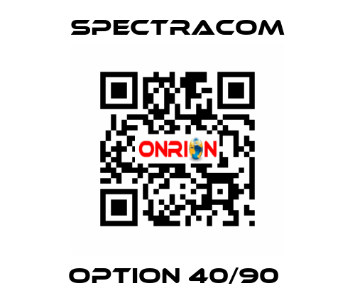 Option 40/90  SPECTRACOM