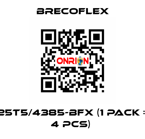 25T5/4385-BFX (1 Pack = 4 Pcs)  Brecoflex