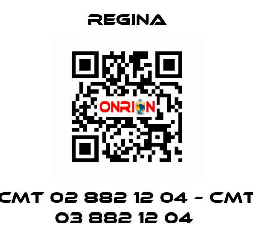 CMT 02 882 12 04 – CMT 03 882 12 04  Regina