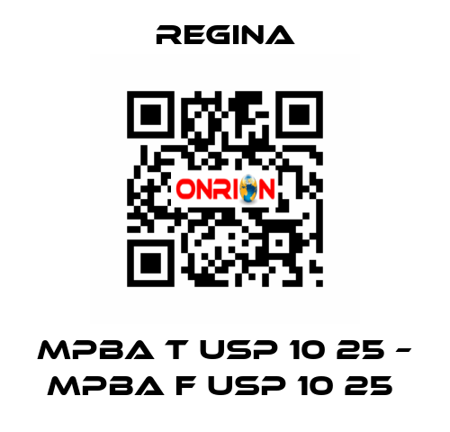 MPBA T USP 10 25 – MPBA F USP 10 25  Regina