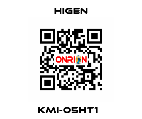 KMI-05HT1   Higen