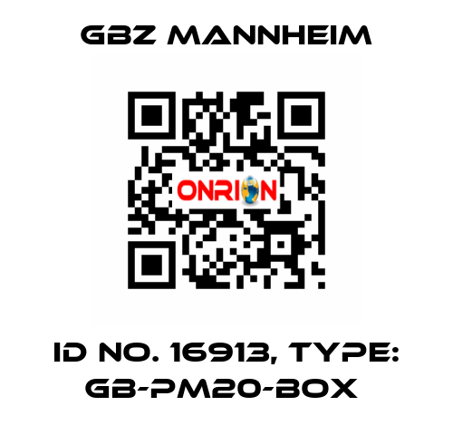 Id No. 16913, Type: GB-PM20-BOX  GBZ MANNHEIM