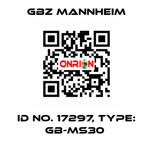 Id No. 17297, Type: GB-MS30  GBZ MANNHEIM