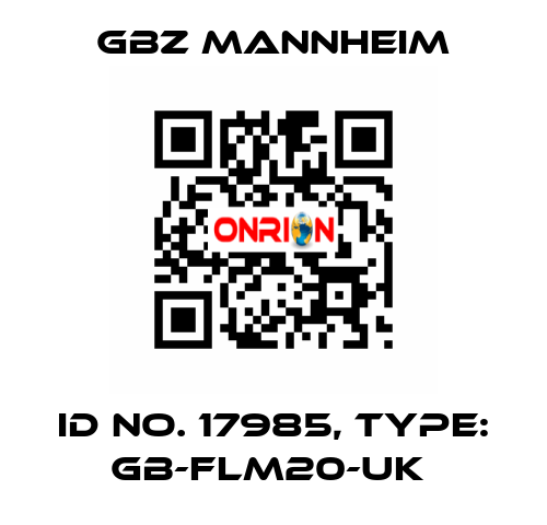 Id No. 17985, Type: GB-FLM20-UK  GBZ MANNHEIM