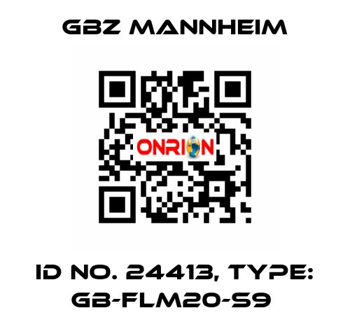 Id No. 24413, Type: GB-FLM20-S9  GBZ MANNHEIM