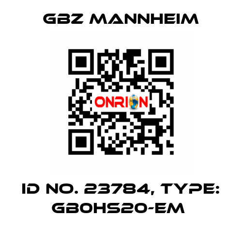 Id No. 23784, Type: GB0HS20-EM  GBZ MANNHEIM