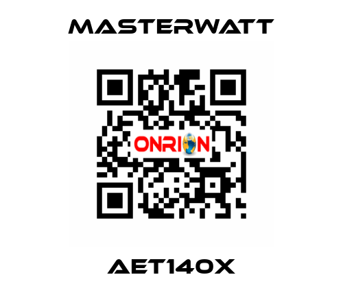 AET140X Masterwatt