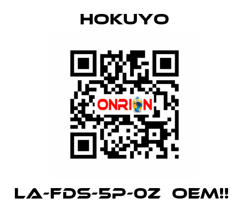 LA-FDS-5P-0Z  OEM!!  Hokuyo