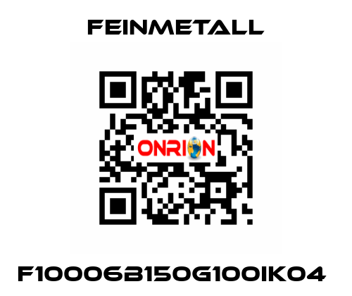 F10006B150G100IK04  FEINMETALL