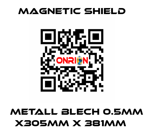 μ Metall Blech 0.5mm x305mm x 381mm  Magnetic Shield