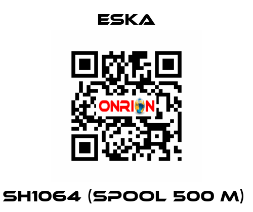 SH1064 (spool 500 m)  Eska