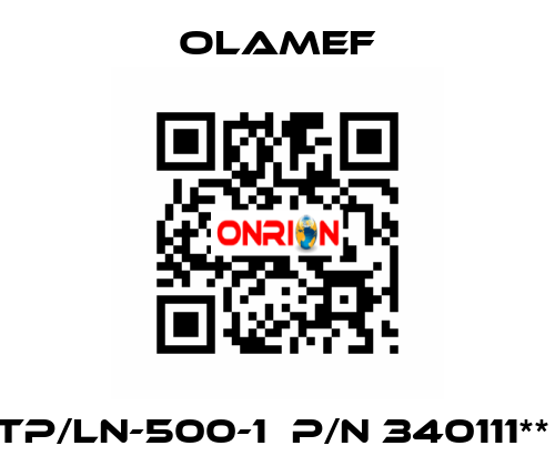 TP/LN-500-1  p/n 340111**  olamef