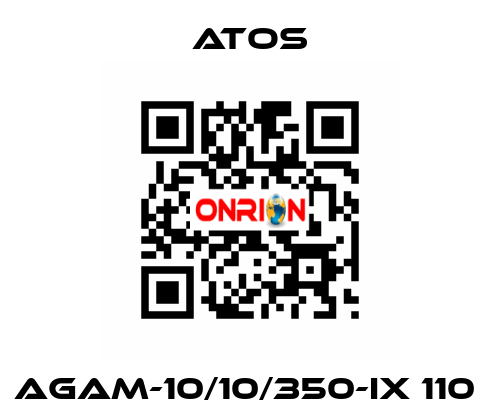 AGAM-10/10/350-IX 110  Atos