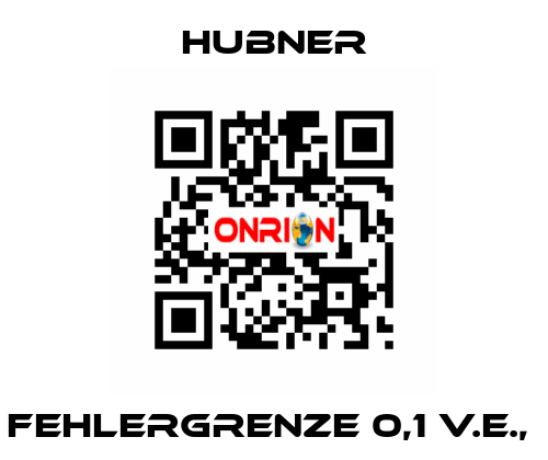 Fehlergrenze 0,1 v.E.,  HUBNER