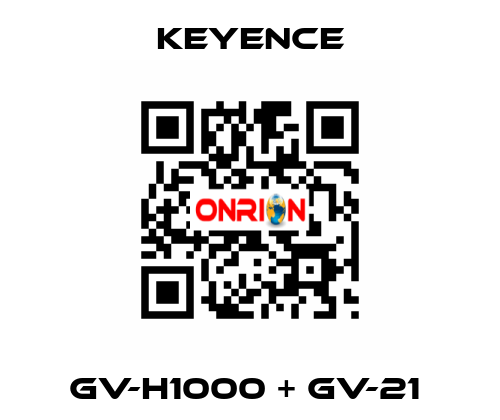 GV-H1000 + GV-21  Keyence