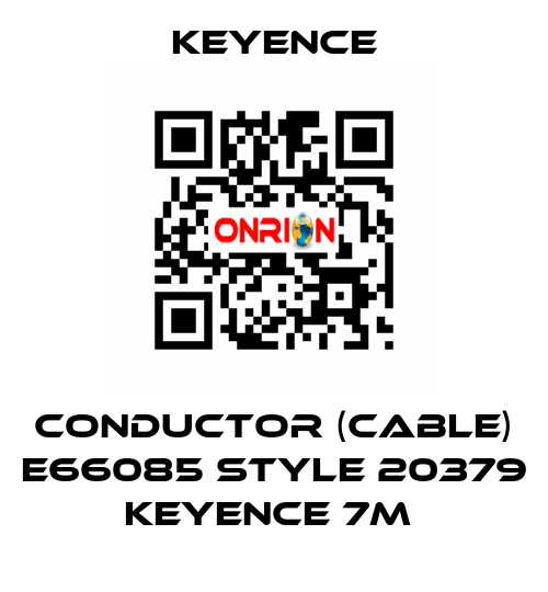 CONDUCTOR (CABLE) E66085 STYLE 20379 KEYENCE 7M  Keyence