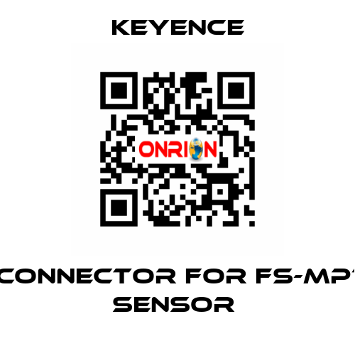 CONNECTOR FOR FS-MP1 SENSOR  Keyence