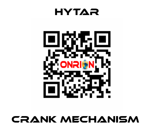 CRANK MECHANISM  Hytar