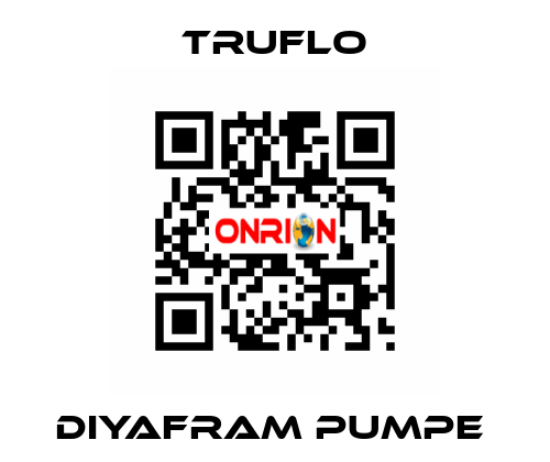 DIYAFRAM PUMPE  TRUFLO