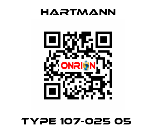 Type 107-025 05  Hartmann