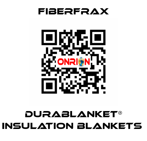 DURABLANKET® INSULATION BLANKETS  Fiberfrax