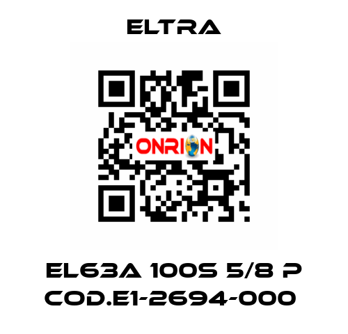 EL63A 100S 5/8 P COD.E1-2694-000  Eltra