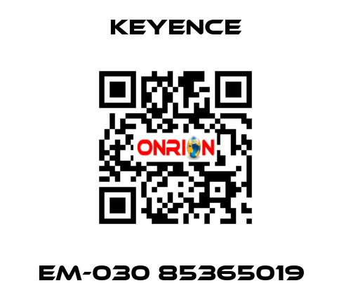 EM-030 85365019  Keyence