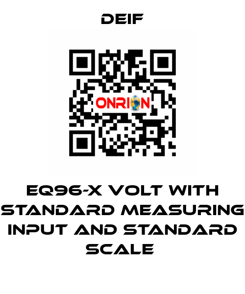 EQ96-X VOLT WITH STANDARD MEASURING INPUT AND STANDARD SCALE  Deif